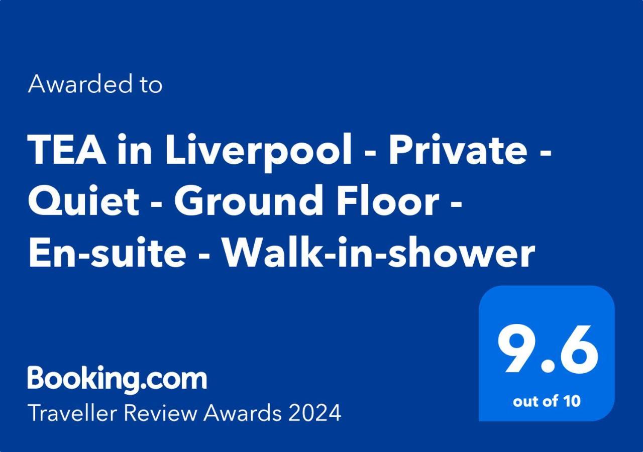 Tea In Liverpool - Private - Quiet - Ground Floor - En-Suite - Walk-In-Shower Esterno foto